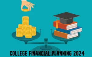 College Financial Planning 2024