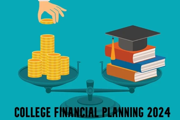 College Financial Planning 2024